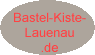 Bastel-Kiste-Lauenau